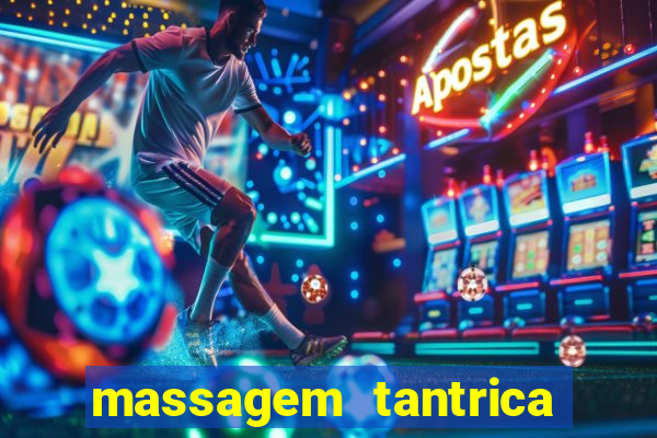 massagem tantrica em santos